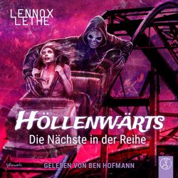 Höllenwärts 1: Die Nächste in der Reihe