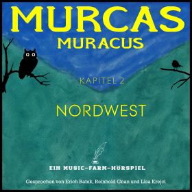 Murcas Muracus – Kapitel 2: Nordwest