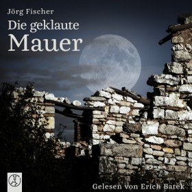 Die geklaute Mauer