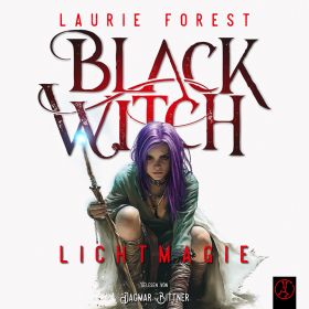 Black Witch 1,5 - Lichtmagie - Prequel