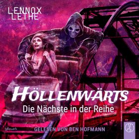 Höllenwärts 1: Die Nächste in der Reihe