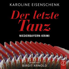 Der letzte Tanz – Niederbayern-Krimi