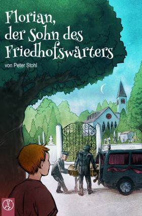 Florian, der Sohn des Friedhofswärters