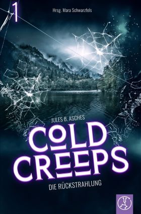 Cold Creeps 1 - Die Rückstrahlung